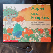 Apples and Pumpkins by Anne Rockwell